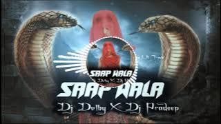 Saap Wala Aaye Dj Dolby X Dj Pradeep X RJ Ut Track