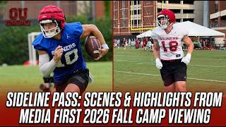 SIDELINE PASS: Sooners Scenes & Highlights From Media Fall Camp Viewing | August 7, 2026