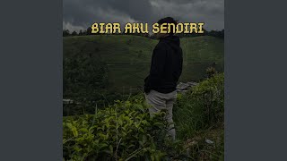 Download lagu Biar aku sendiri