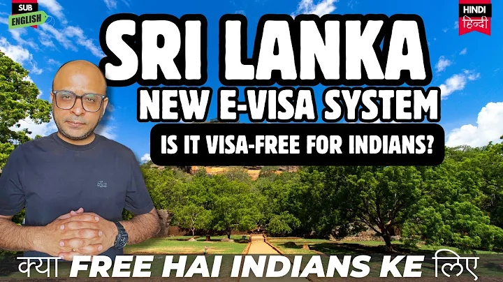 Kya Sri Lanka Visa-free hai भारतीयों के लिए | Sri Lanka  New E-visa system - DayDayNews