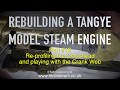 REBUILDING A TANGYE MODEL STEAM ENGINE - PART #12