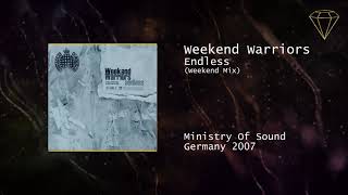 Weekend Warriors  -  Endless (Weekend Mix)
