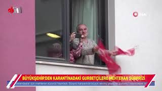BÜYÜKŞEHİR'DEN KARANTİNADAKİ GURBETÇİLERE MEHTERAN SÜRPRİZİ