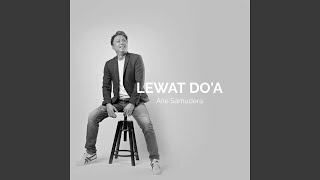 Lewat Do'a (Remastered 2024)