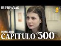 Huérfanas Kirgin Cicekler Capítulo 300