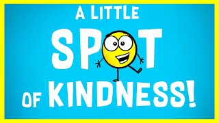 A Little Spot of Kindness By Diane Alber READ ALOUD