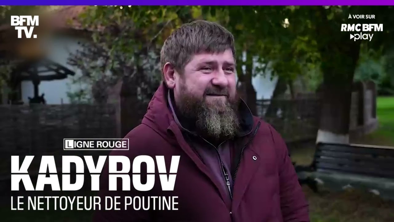 Ramzan Kadyrov le nettoyeur de Poutine
