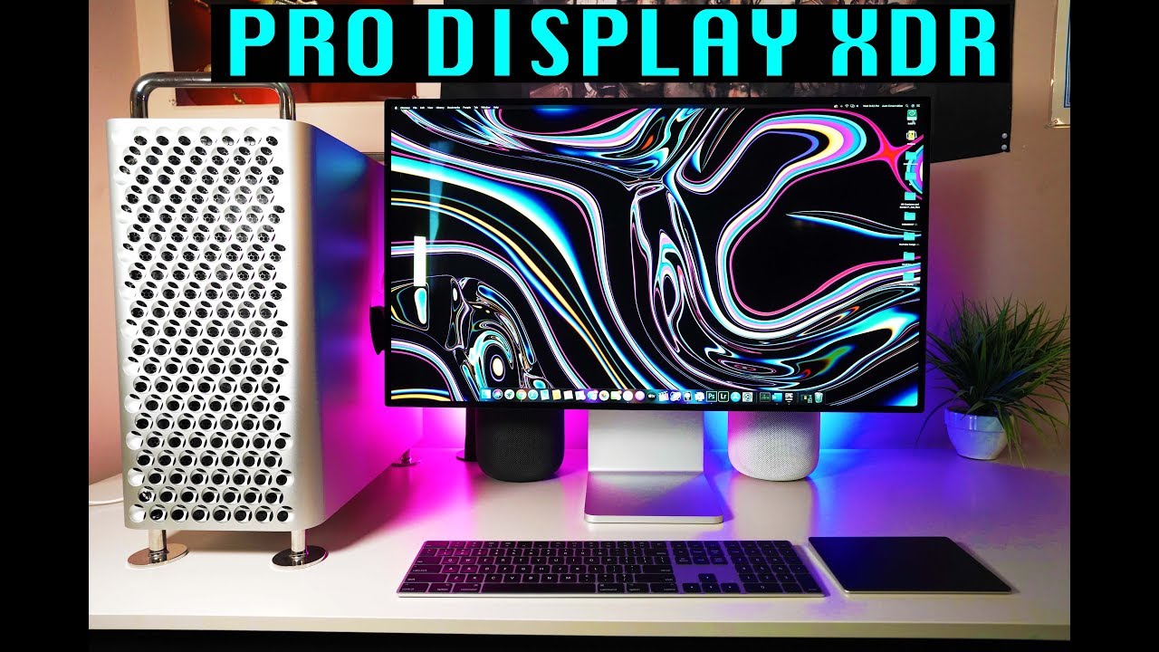 Mac Pro and the new Pro Display XDR