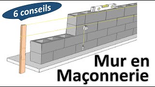 Construction des murs en maçonnerie : 6 conseils primordiales