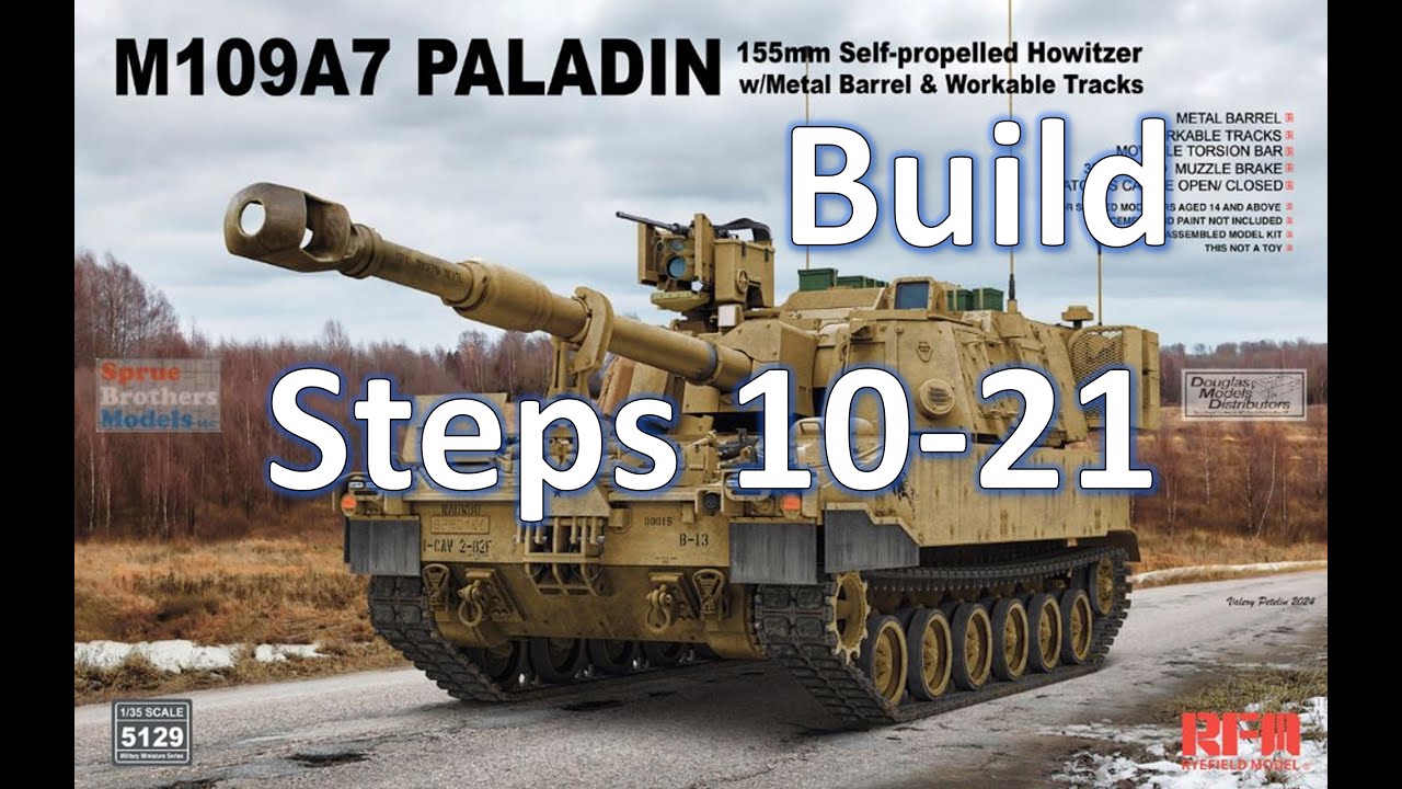 New RFM 1/35 Paladin M109A7 - Steps 10-21 (and tracks)