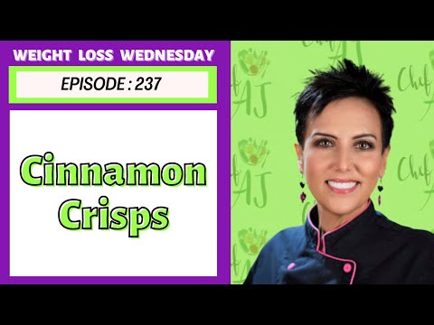 Cinnamon Crisps | Weight Loss Wednesday - Episode 237