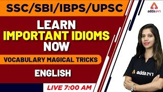 Learn Important Idioms Now | Vocabulary Magical Tricks | All Competitive Exam
