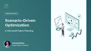 Scenario-Driven Optimization in Microsoft Fabric Planning