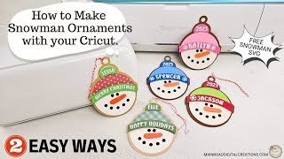 DIY Personalized Snowman Ornaments with Free SVG | Cricut Tutorial