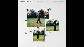 Peter von Poehl - Venice in My Veins (Official Audio)