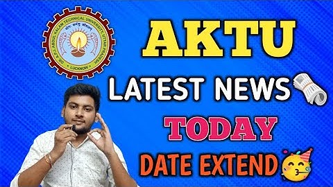 AKTU EXAM NEWS | AKTU LATEST NEWS TODAY | AKTU NEWS | AKTU RESULT LATEST NEWS | AKTU LATEST UPDATE