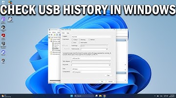 How To Check USB History In Windows 11 & 10 - Easy Fix