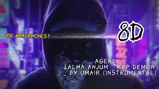 8D Agency - Talha Anjum _ Rap Demon by UMAIR Instrumental