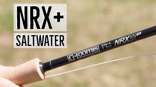 G. Loomis NRX  Saltwater Fly Rod Review