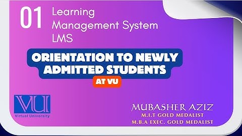 VU Learning Management System | VU LMS | LMS Overview | Virtual University System | VU New Students