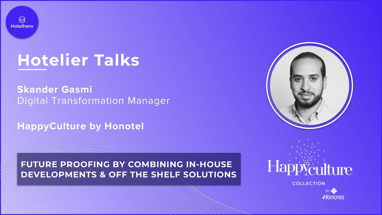 Hoteliers Talks with Skander Gasmi l HappyCulture by Honotel