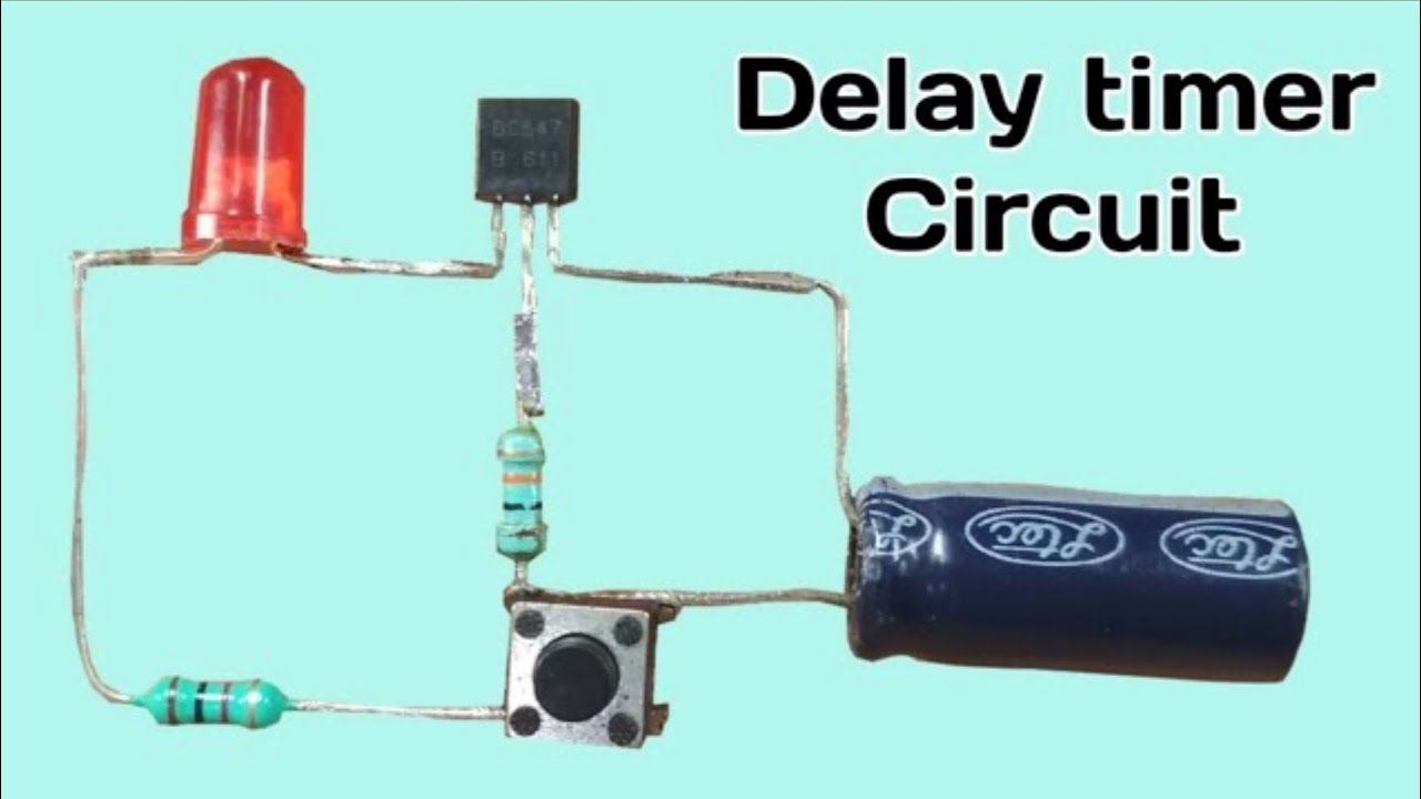 Delay Timer Circuit Using BC 547 | How To Make Timer Circuit | How To ...