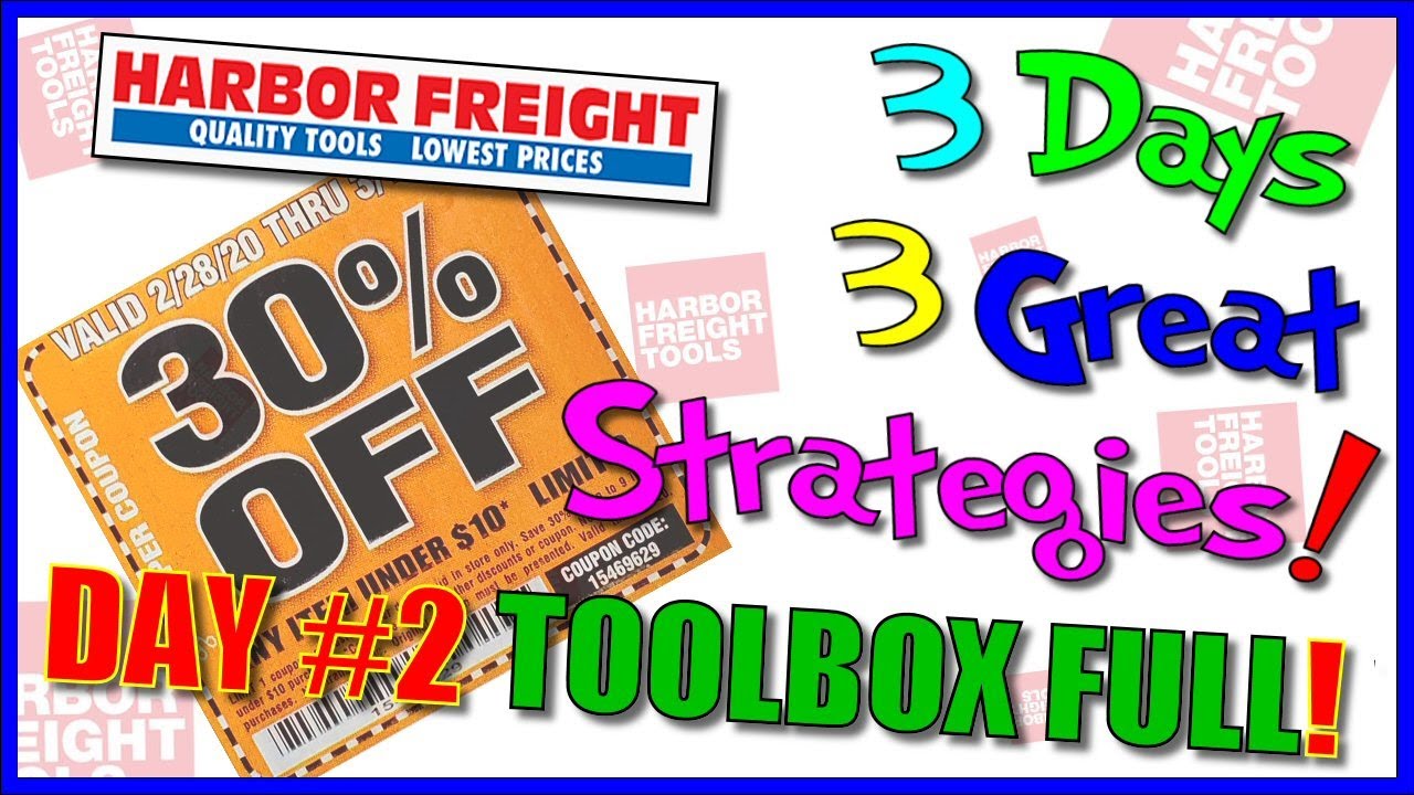 30 Off Harbor Freight 3 Strategies DAY 2 YouTube