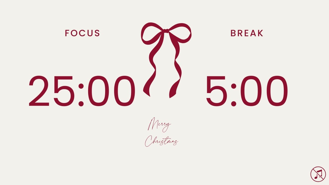 25/5 Pomodoro Timer  🎄 Christmas | 4 x 25 min | Focus | Study | Reflection | Productivity