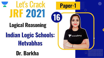 11:00 AM - JRF 2021 | Logical Reasoning by Dr. Barkha | Indian Logic Schools: Hetvabhas