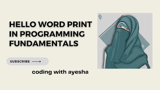 Lecture| 3 A simple program written in C++ that prints Hello, World!