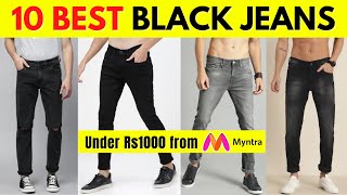 Top 10 BLACK JEANS Under 1000 For MEN 