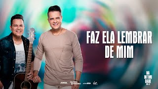 João Neto e Frederico - Faz Ela Lembrar de Mim (DVD Na Intimidade)