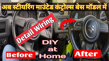 Install Steering mounted controls at home ||  Swift LXI steering controls