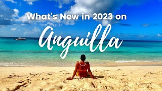What's New in Anguilla for 2023