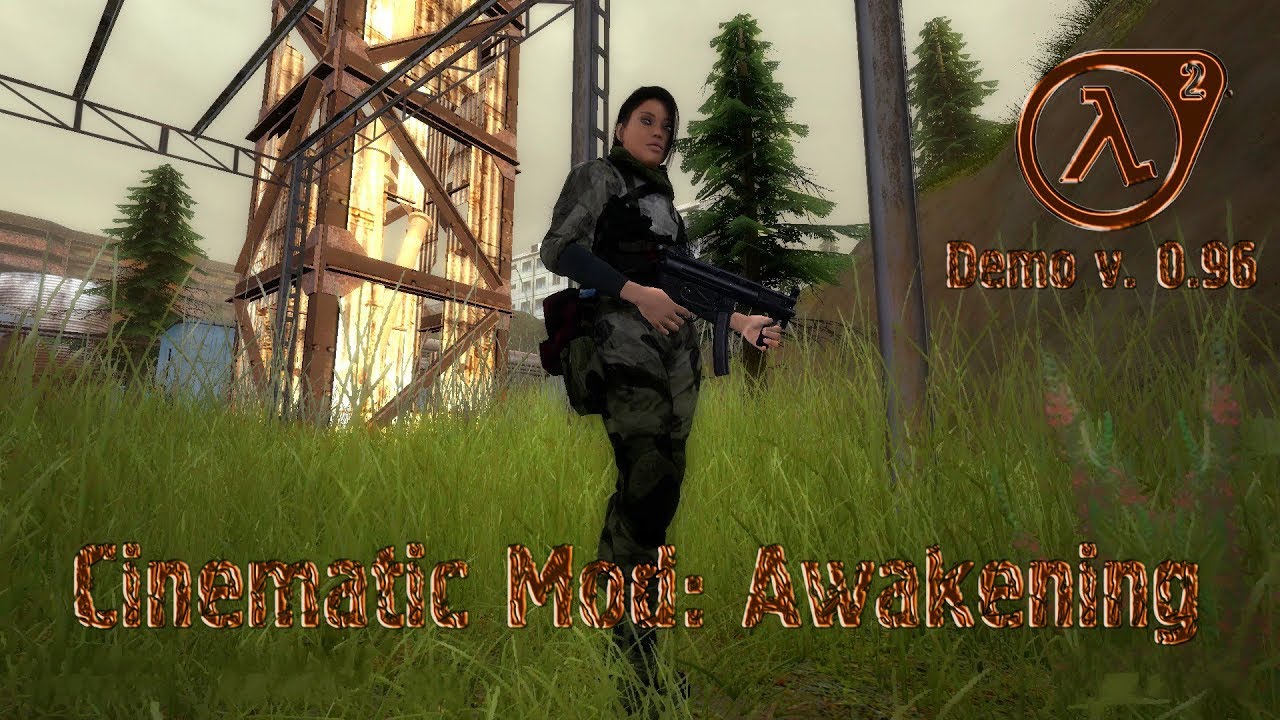 Half-Life 2 Cinematic Mod: Awakening (Demo v. 0.96)
