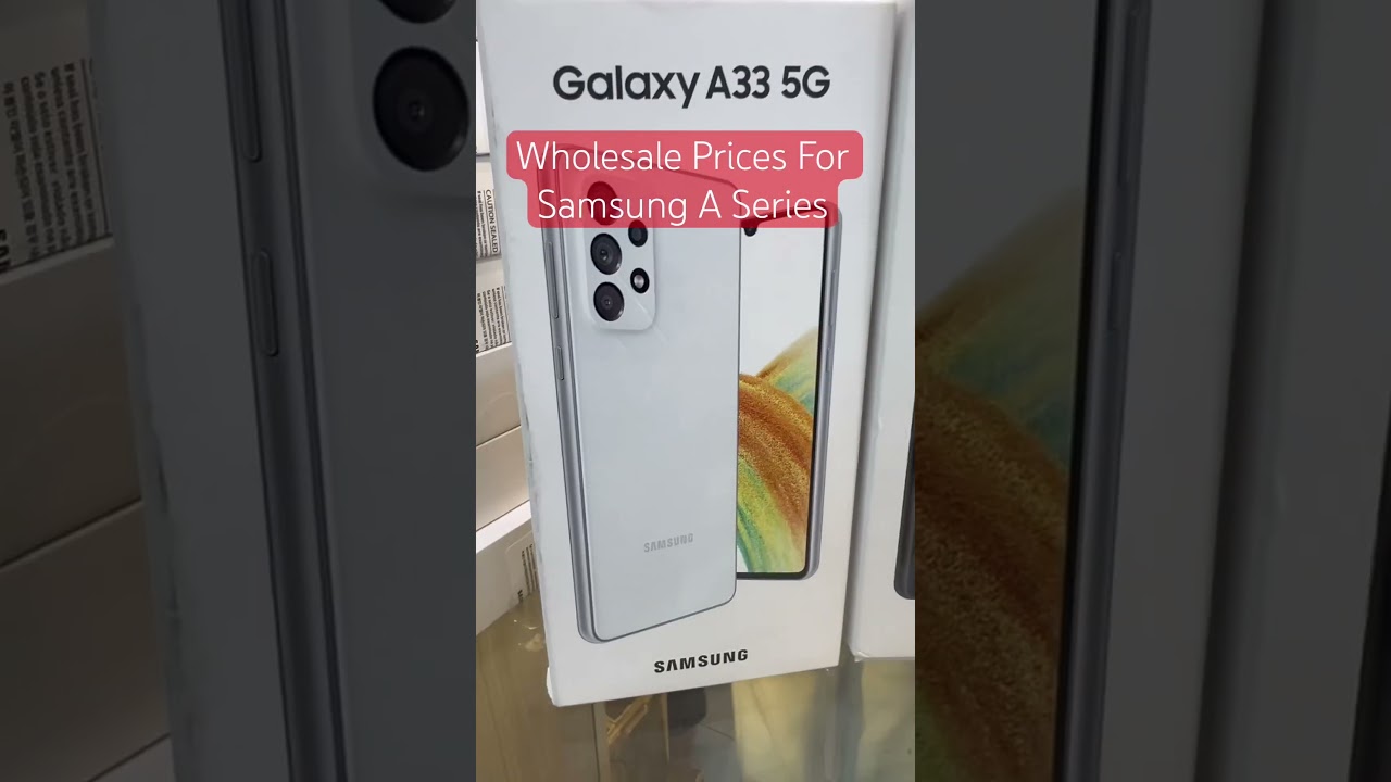 Samsung A Series Wholesale Prices 