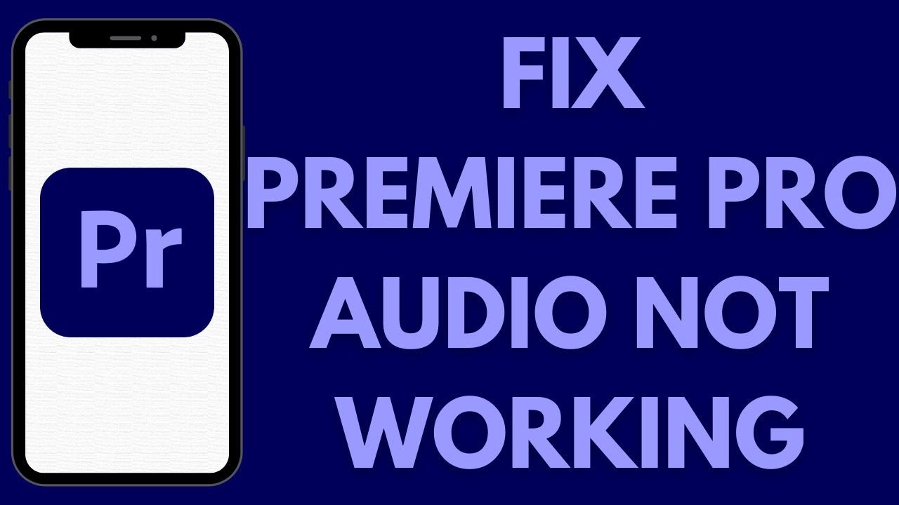 How To Fix Premiere Pro Audio Not Working - YouTube
