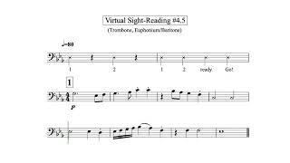 Virtual Sight Reading Level 4.5 (Trombone, Euphonium/Baritone)