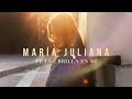 María Juliana l Tu Luz Brilla En Mí (Videoclip Oficial)