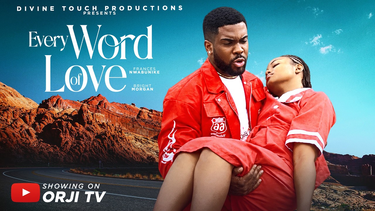 EVERY WORD OF LOVE TRAILER - (Showing 18TH of SEPTEMBER by 5:00 pm WAT) NIGERIAN MOVIES 2026