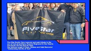 "Celebrating the life of Yoni" a special cruise drive with Five Star Exotic Cars
