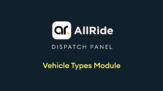 Vehicle Types - AllRide Dispatch Panel