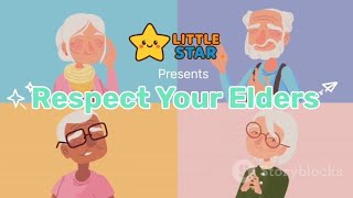 Respect Your Elders | Nurcery Rhymes and Kids Song | Little Star 