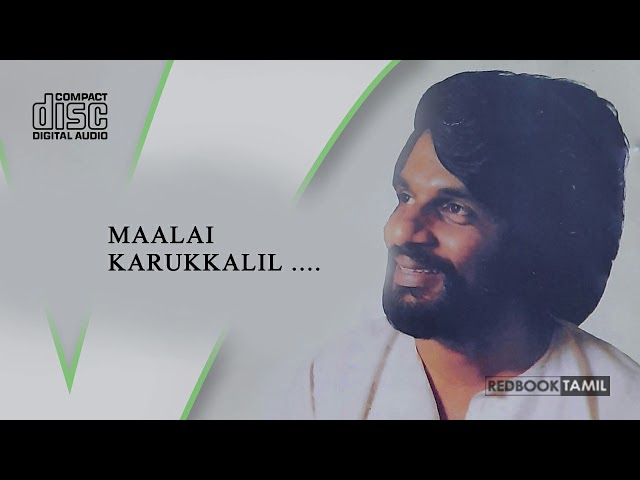 MAALAI KARUKKALIL | 24 BIT | K.J.YESUDAS HITS | RE-MASTERED class=