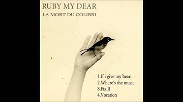 Ruby My Dear - If I give my Heart