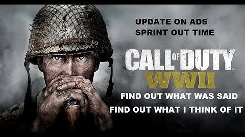 UPDATE ON ADS SPRINT OUT TIME FOR COD WW2