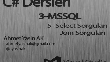 C# Yazılım Dersleri - Veritabanı 3-5 - Join