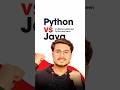 Python vs Java which is better: #shorts #trendingshorts #java #codelopment
