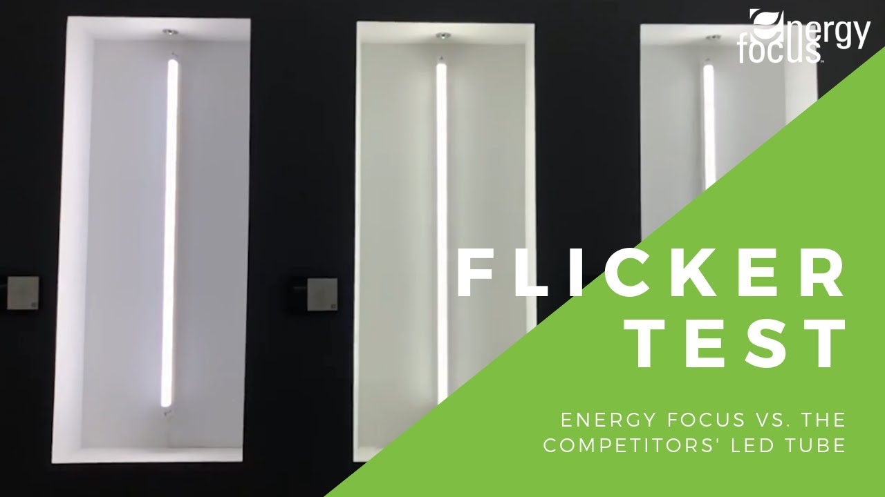 Flicker Test: Energy Focus vs. The Competitors' LED Tube - YouTube