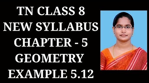 8th Maths Ch-5 Geometry | Example-5.12 | Samacheer One plus One channel